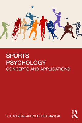 Sports Psychology: Concepts and Applications (Mangal S. K.)(Paperback)