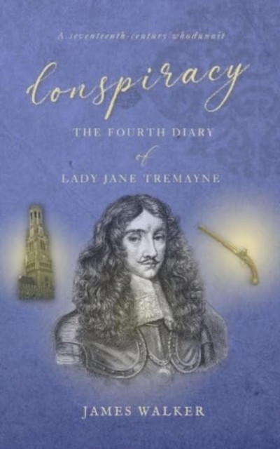 Conspiracy - The Fourth Diary of Lady Jane Tremayne (Walker James)(Paperback / softback)