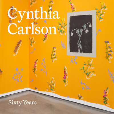 Cynthia Carlson: Sixty Years (Carlson Cynthia)(Pevná vazba)