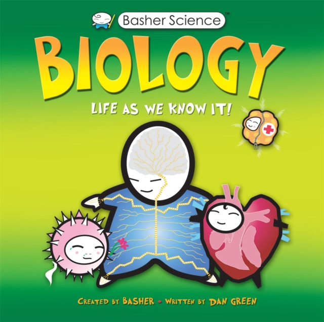 Basher Science: Biology (Green Dan)(Paperback / softback)