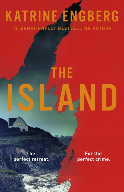 Island - the next gripping Scandinavian noir thriller from the international bestseller for 2023 (Engberg Katrine)(Paperback / softback)