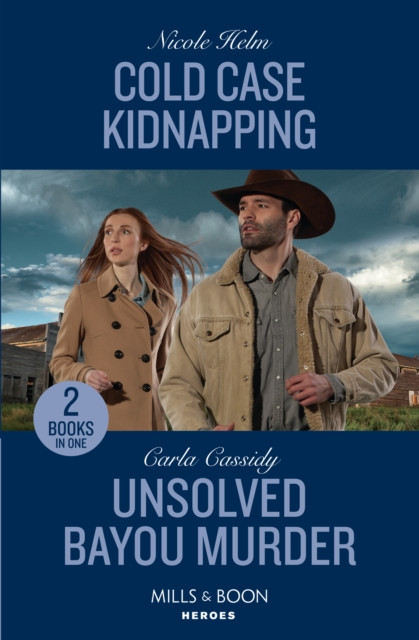Cold Case Kidnapping / Unsolved Bayou Murder - Cold Case Kidnapping (Hudson Sibling Solutions) / Unsolved Bayou Murder (the Swamp Slayings) (Helm Nicole)(Paperback / softback)