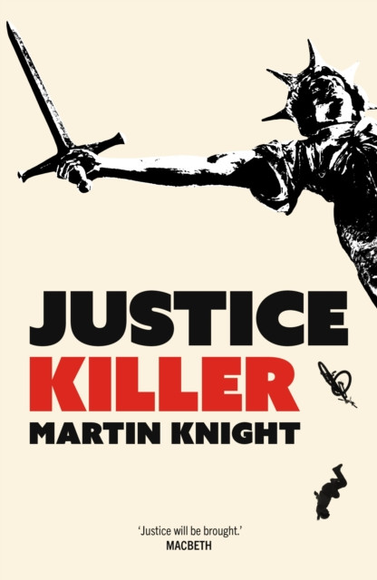 Justice Killer (Knight Martin)(Paperback / softback)