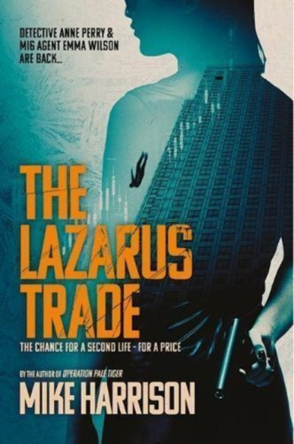 Lazarus Trade - The chance for a second life - for a price (Harrson Mike)(Paperback / softback)