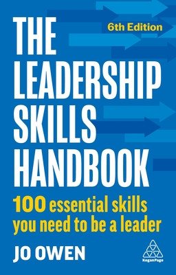 The Leadership Skills Handbook: 100 Essential Skills You Need to Be a Leader (Owen Jo)(Paperback)
