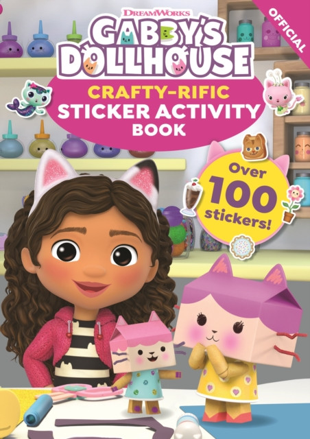 DreamWorks Gabby's Dollhouse: Crafty-Rific Sticker Activity Book (Official Gabby's Dollhouse)(Paperback / softback)