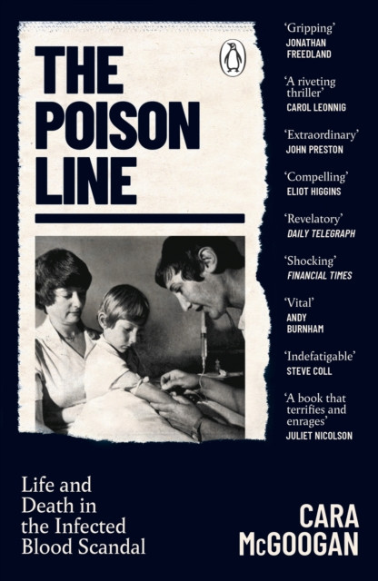 Poison Line - Life and Death in the Infected Blood Scandal (McGoogan Cara)(Paperback / softback)