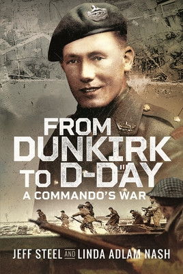 From Dunkirk to D-Day: A Commando's War (Steel Jeff)(Pevná vazba)