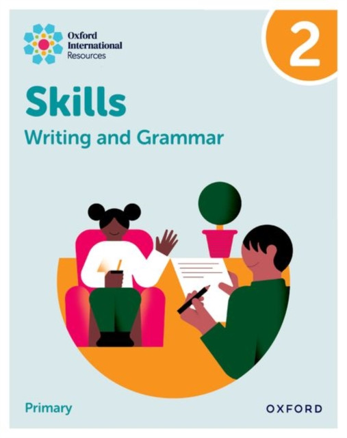 Oxford International Resources: Writing and Grammar Skills: Practice Book 2 ( Sharkey)(Paperback)