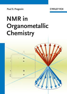 NMR in Organometallic Chemistry (Pregosin Paul S. (ETH Zurich Switzerland))(Paperback / softback)