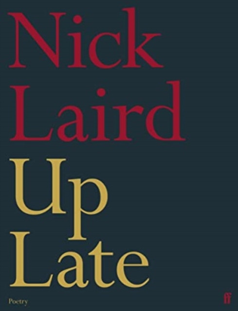 Up Late (Laird Nick)(Paperback / softback)