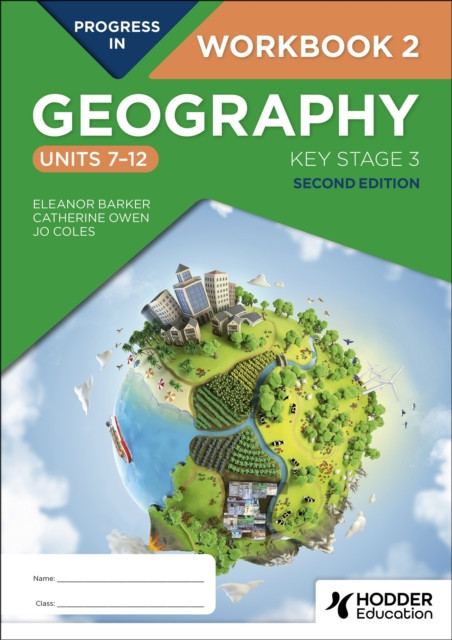 Progress in Geography: Key Stage 3, Second Edition: Workbook 2 (Units 712) (Barker Eleanor)(Paperback / softback)