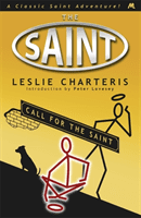 Call for the Saint (Charteris Leslie)(Paperback / softback)