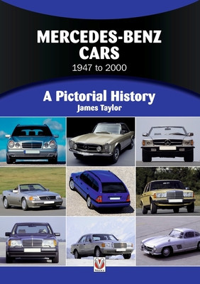 Mercedes-Benz 1947 to 2000: A Pictorial History (Taylor James)(Paperback)