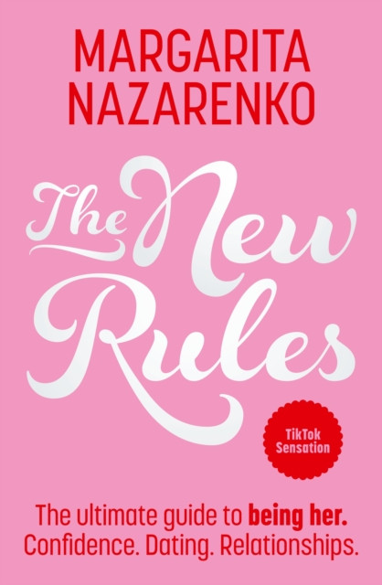 New Rules - The Ultimate Guide to Being Her (Nazarenko Margarita)(Paperback / softback)