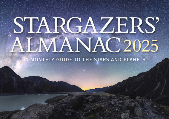 Stargazers' Almanac: A Monthly Guide to the Stars and Planets 2025: 2025 (Mizon Bob)(Paperback)