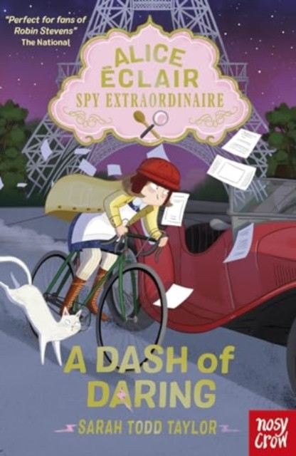 Alice Eclair, Spy Extraordinaire! A Dash of Daring (Todd Taylor Sarah)(Paperback / softback)