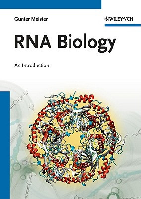 RNA Biology: An Introduction (Meister Gunter)(Paperback)