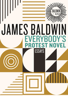 Everybody's Protest Novel: Essays (Baldwin James)(Pevná vazba)