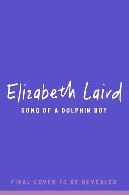 Song of the Dolphin Boy (Laird Elizabeth)(Paperback)