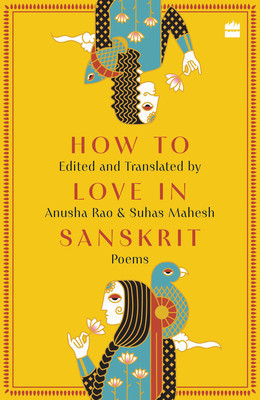 How to Love in Sanskrit - Poems (Rao Anusha)(Pevná vazba)