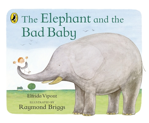 Elephant and the Bad Baby (Vipont Elfrida)(Board book)