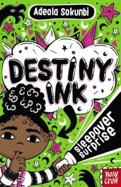 Destiny Ink: Sleepover Surprise (Sokunbi Adeola)(Paperback / softback)