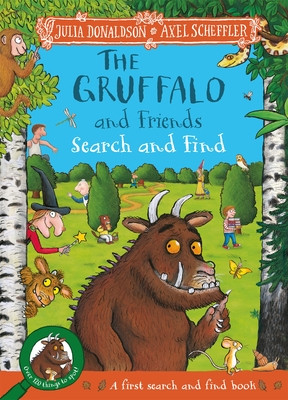 The Gruffalo and Friends Search and Find: With Seventeen Super Scenes and Over 120 Things to Spot! (Donaldson Julia)(Paperback)