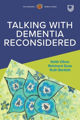 Talking with Dementia Reconsidered (Oliver Keith)(Paperback)