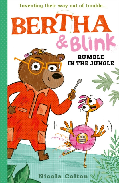Bertha and Blink: Rumble in the Jungle (Colton Nicola)(Paperback / softback)