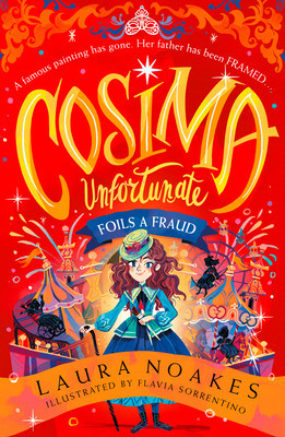 Cosima Unfortunate Foils a Fraud (Noakes Laura)(Paperback / softback)