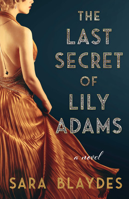 The Last Secret of Lily Adams (Blaydes Sara)(Paperback)
