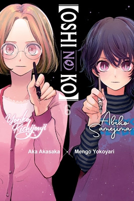 [Oshi No Ko], Vol. 6 (Akasaka Aka)(Paperback)