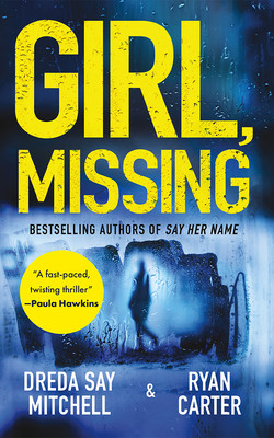 Girl, Missing (Mitchell Dreda Say)(Paperback)
