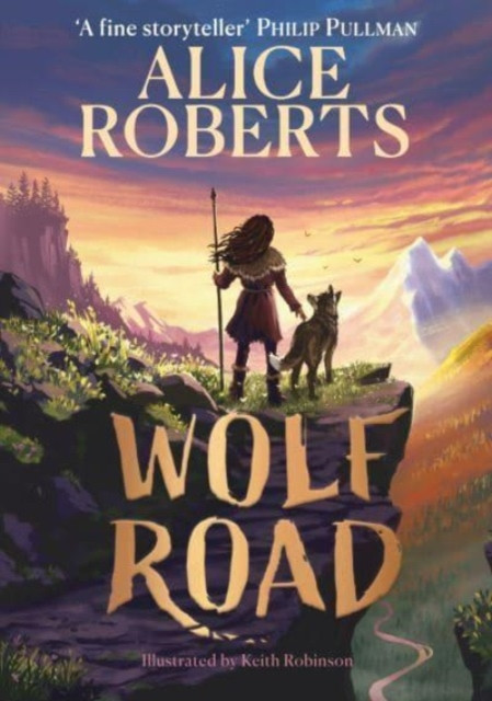 Wolf Road - The Times Children's Book of the Week (Roberts Alice)(Paperback / softback)