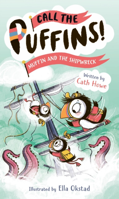 Call the Puffins: Muffin and the Shipwreck - Book 3 (Howe Cath)(Paperback / softback)