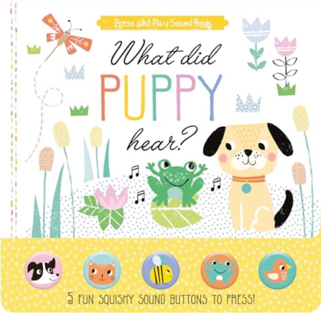 What Did Puppy Hear (Anglicas Louise)(Pevná vazba)