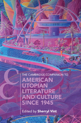 The Cambridge Companion to American Utopian Literature and Culture since 1945 (Vint Sherryl)(Paperback)