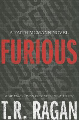 Furious (Ragan T. R.)(Paperback)