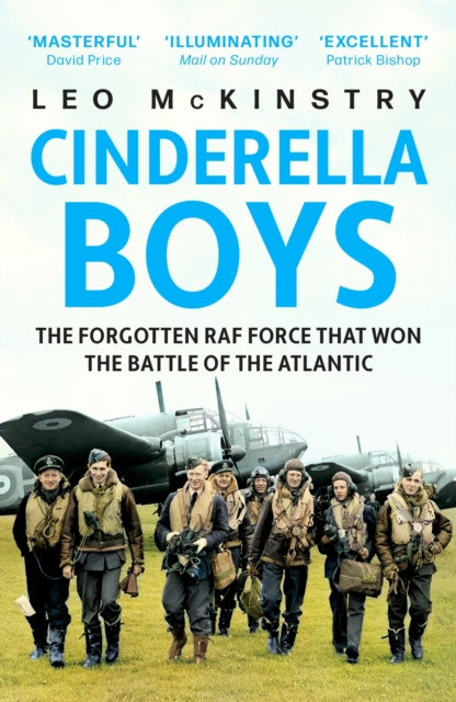 Cinderella Boys - The Forgotten RAF Force that Won the Battle of the Atlantic (McKinstry Leo)(Paperback / softback)