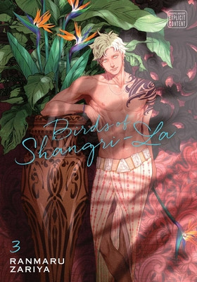 Birds of Shangri-La, Vol. 3 (Zariya Ranmaru)(Paperback)