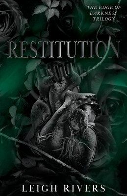 Restitution (The Edge of Darkness: Book 3) (Rivers Leigh)(Paperback)