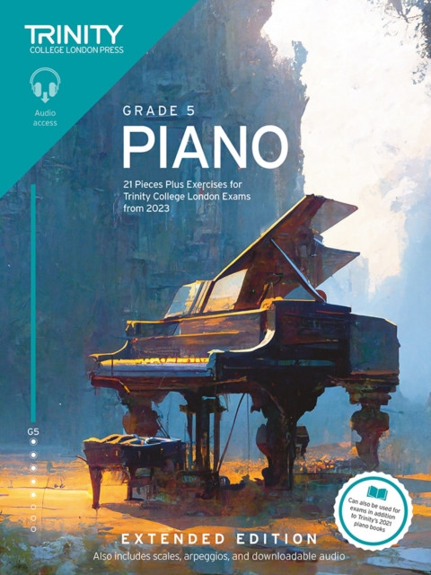 Trinity College London Piano Exam Pieces Plus Exercises from 2023 - Grade 5 (London Trinity College)(Paperback)