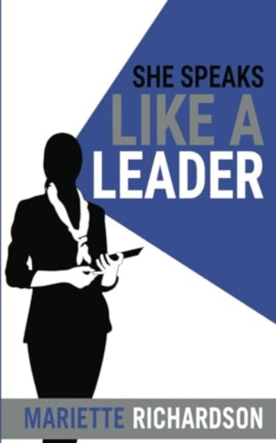 She Speaks Like A Leader (Richardson Mariette)(Paperback / softback)