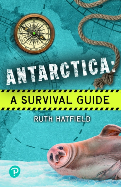Rapid Plus Stages 10-12 11.7 Antarctica: A Survival Guide (Hatfield Ruth)(Paperback / softback)