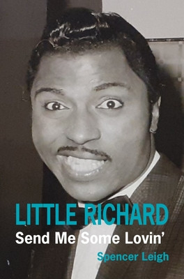 Little Richard: Send Me Some Lovin' (Leigh Spencer)(Paperback)