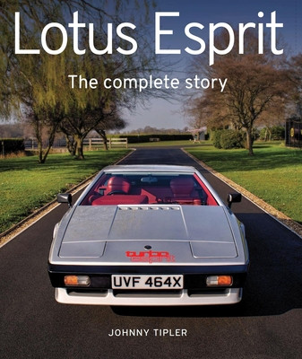 Lotus Esprit: The Complete Story (Tipler Johnny)(Pevná vazba)
