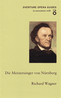 Die Meistersinger von Nurnberg (The Mastersingers of Nuremberg) (Wagner Richard)(Paperback / softback)