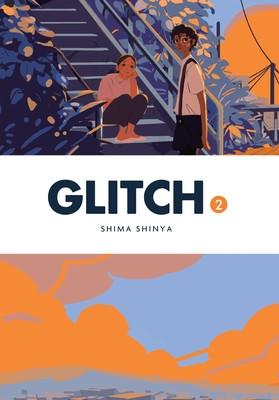 Glitch, Vol. 2 (Shinya Shima)(Paperback)