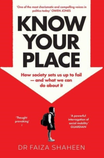 Know Your Place (Shaheen Faiza)(Paperback / softback)